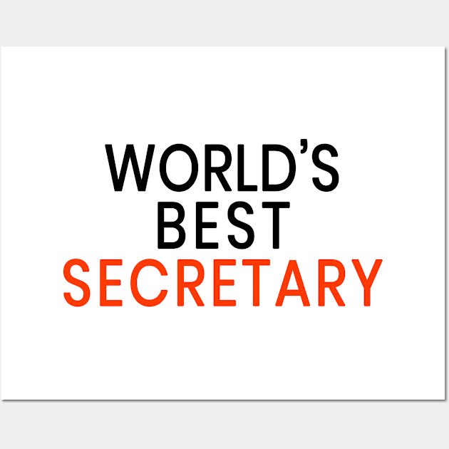 World's Best Secretary Wall Art by mounteencom